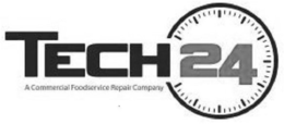 TECH24 A COMMERCIAL FOODSERVICE REPAIRCOMPANY trademark