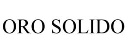 ORO SOLIDO trademark