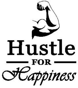 HUSTLE FOR HAPPINESS trademark