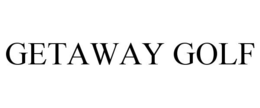 GETAWAY GOLF trademark