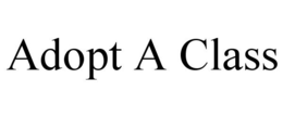 ADOPT A CLASS trademark