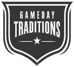 GAMEDAY TRADITIONS trademark