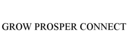 GROW PROSPER CONNECT trademark