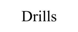 DRILLS trademark