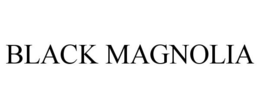 BLACK MAGNOLIA trademark