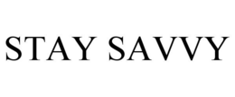 STAY SAVVY trademark