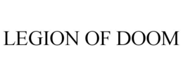 LEGION OF DOOM trademark