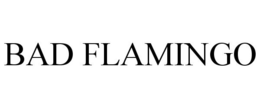 BAD FLAMINGO trademark