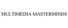 MULTIMEDIA MASTERMINDS trademark