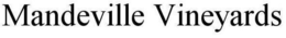 MANDEVILLE VINEYARDS trademark
