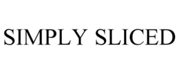 SIMPLY SLICED trademark