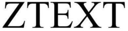 ZTEXT trademark