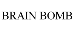 BRAIN BOMB trademark