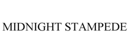 MIDNIGHT STAMPEDE trademark