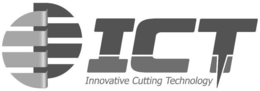 ICT INNOVATIVE CUTTING TECHNOLOGY trademark