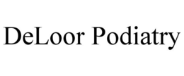 DELOOR PODIATRY trademark