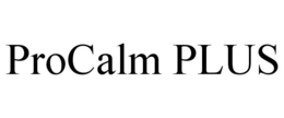 PROCALM PLUS trademark