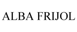 ALBA FRIJOL trademark
