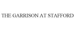 THE GARRISON AT STAFFORD trademark