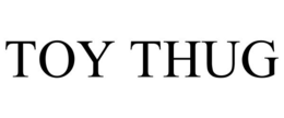 TOY THUG trademark