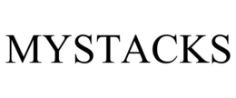 MYSTACKS trademark