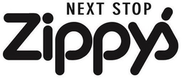 NEXT STOP ZIPPY'S trademark