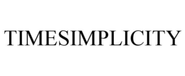 TIMESIMPLICITY trademark