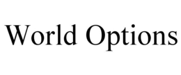 WORLD OPTIONS trademark