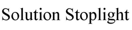 SOLUTION STOPLIGHT trademark