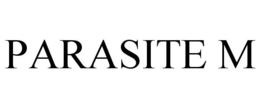 PARASITE M trademark