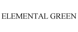 ELEMENTAL GREEN trademark