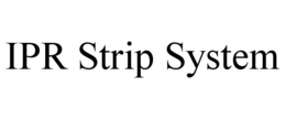 IPR STRIP SYSTEM trademark