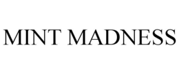 MINT MADNESS trademark