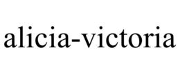 ALICIA-VICTORIA trademark