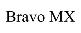 BRAVO MX trademark