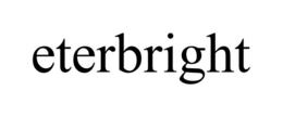 ETERBRIGHT trademark