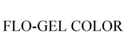 FLO-GEL COLOR trademark