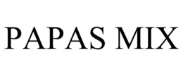 PAPAS MIX trademark