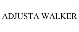 ADJUSTA WALKER trademark