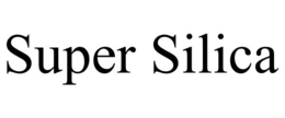 SUPER SILICA trademark