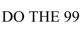DO THE 99 trademark