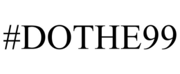 #DOTHE99 trademark