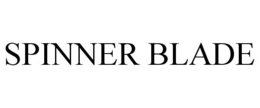SPINNER BLADE trademark