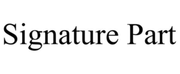 SIGNATURE PART trademark