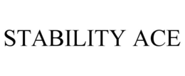 STABILITY ACE trademark
