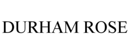 DURHAM ROSE trademark
