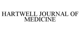 HARTWELL JOURNAL OF MEDICINE trademark