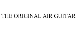 THE ORIGINAL AIR GUITAR trademark