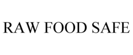 RAW FOOD SAFE trademark