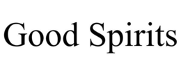 GOOD SPIRITS trademark